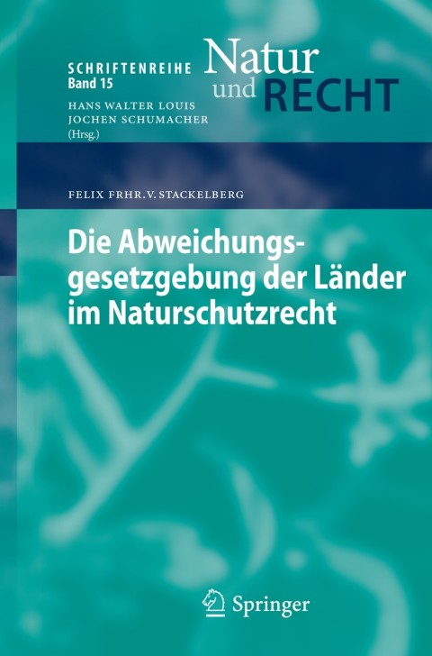 Cover image for book Die Abweichungsgesetzgebung der Länder im Naturschutzrecht
