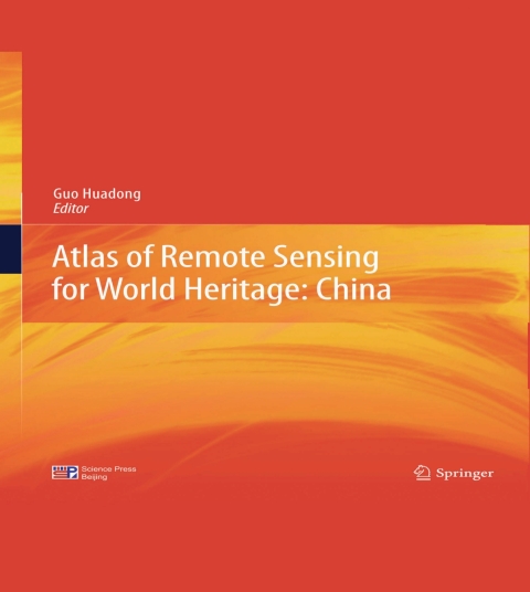 Cover image for book Atlas of Remote Sensing for World Heritage: China