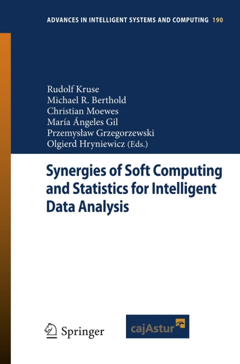 Cover image for book Synergies of Soft Computing and Statistics for Intelligent Data Analysis