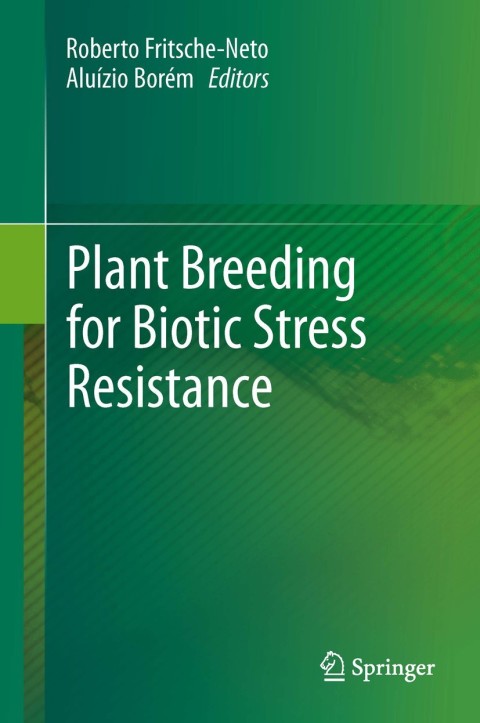 Cover image for book Plant Breeding for Biotic Stress Resistance