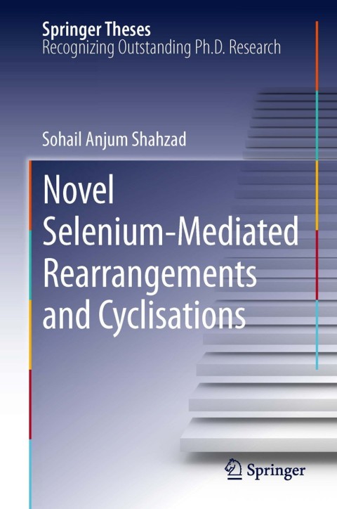 Cover image for book Novel Selenium-Mediated Rearrangements and Cyclisations