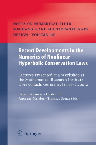 Recent Developments in the Numerics of Nonlinear Hyperbolic Conservation Laws