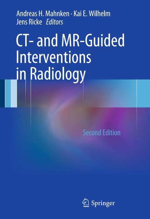 CT- and MR-Guided Interventions in Radiology 