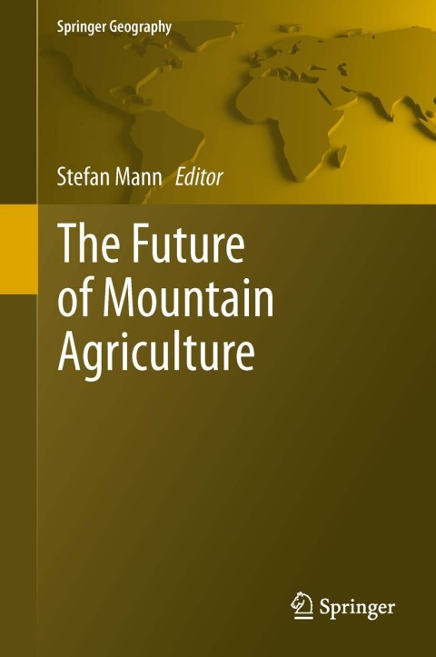 Cover image for book The Future of Mountain Agriculture