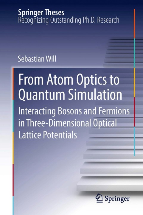 Cover image for book From Atom Optics to Quantum Simulation