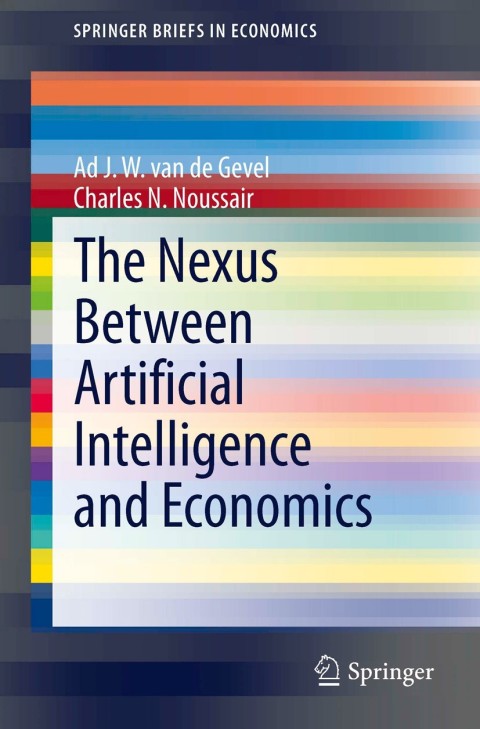 Cover image for book The Nexus between Artificial Intelligence and Economics