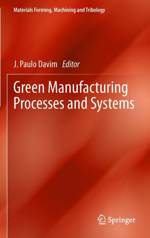 Cover image for book Green Manufacturing Processes and Systems
