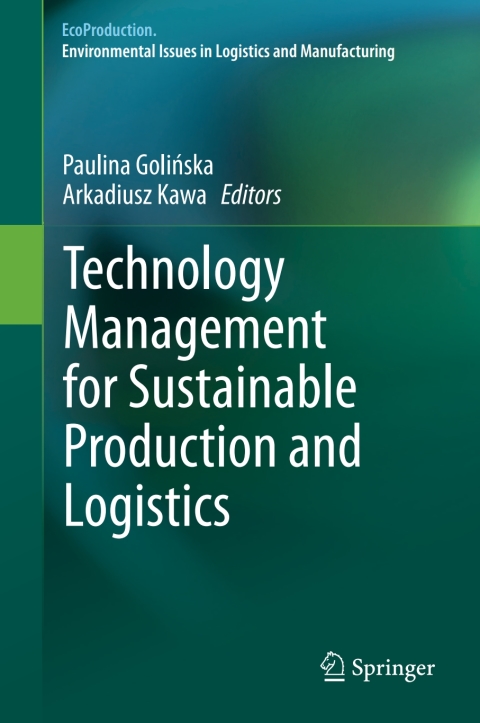 Cover image for book Technology Management for Sustainable Production and Logistics