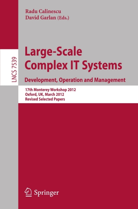 Cover image for book Large-Scale Complex IT Systems. Development, Operation and Management