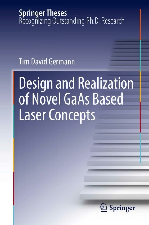 Cover image for book Design and Realization of Novel GaAs Based Laser Concepts