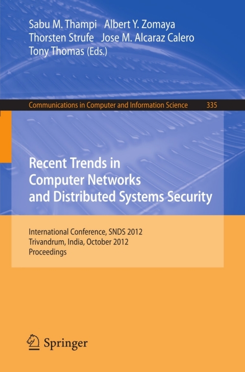 Recent Trends in Computer Networks and Distributed Systems Security 