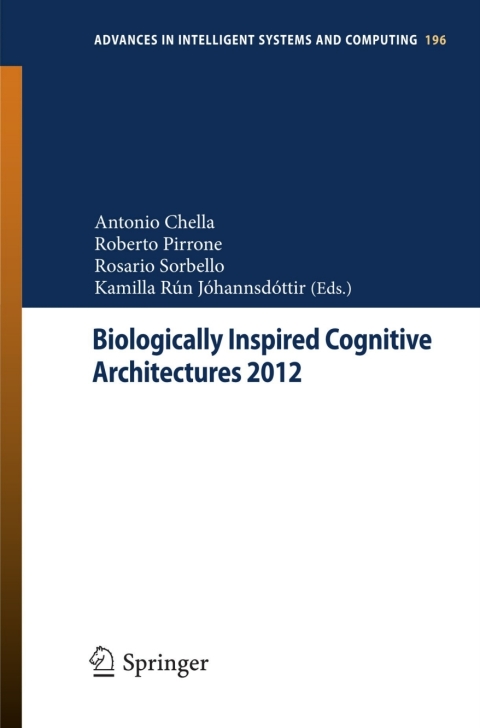 Cover image for book Biologically Inspired Cognitive Architectures 2012