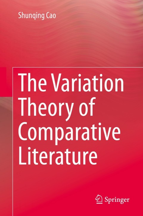 Cover image for book The Variation Theory of Comparative Literature