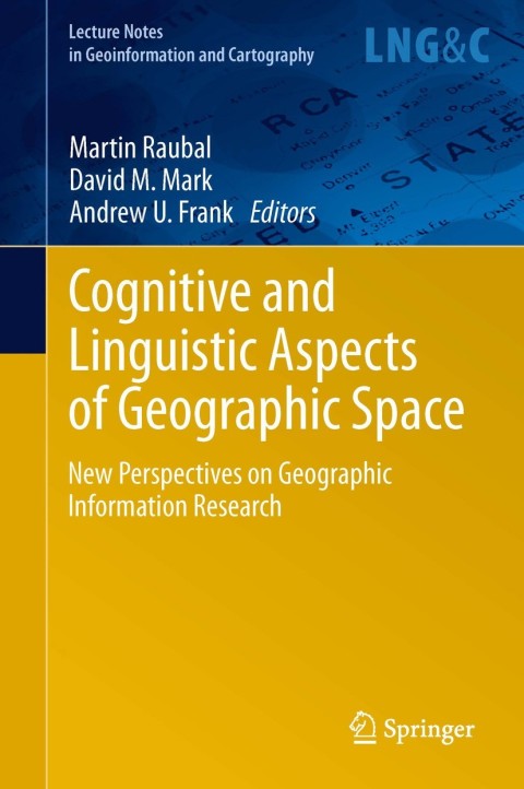 Cover image for book Cognitive and Linguistic Aspects of Geographic Space