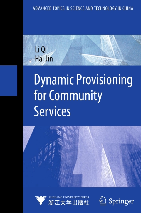 Dynamic Provisioning for Community Services 