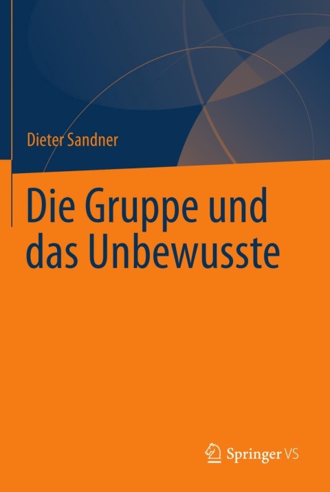 Cover image for book Die Gruppe und das Unbewusste