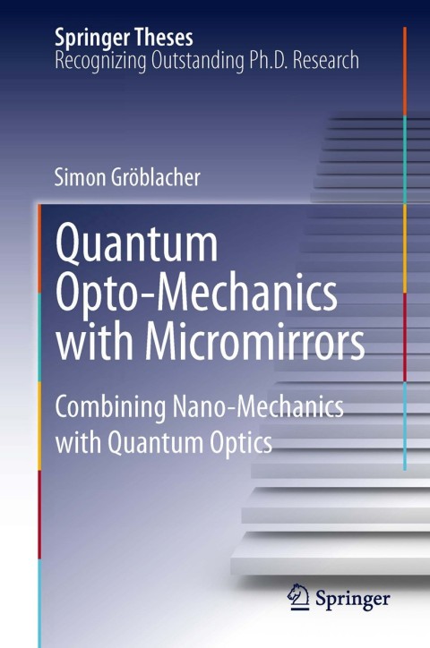 Cover image for book Quantum Opto-Mechanics with Micromirrors