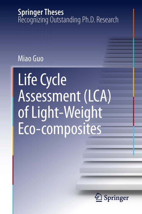 Cover image for book Life Cycle Assessment (LCA) of Light-Weight Eco-composites