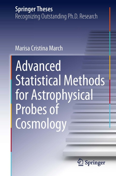 Cover image for book Advanced Statistical Methods for Astrophysical Probes of Cosmology