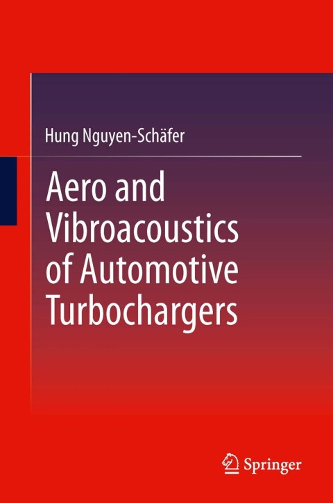 Cover image for book Aero and Vibroacoustics of Automotive Turbochargers