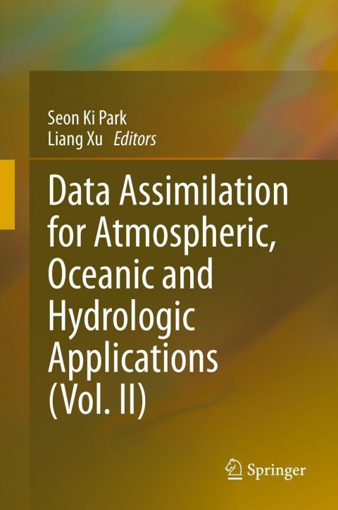 Cover image for book Data Assimilation for Atmospheric, Oceanic and Hydrologic Applications (Vol. II)