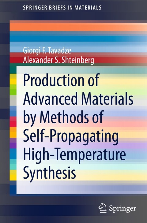 Cover image for book Production of Advanced Materials by Methods of Self-Propagating High-Temperature Synthesis