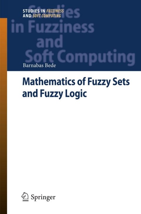 Cover image for book Mathematics of Fuzzy Sets and Fuzzy Logic