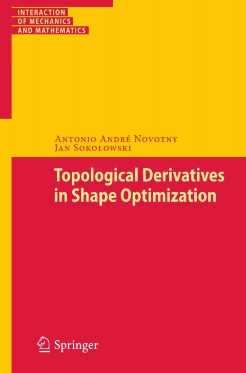 Cover image for book Topological Derivatives in Shape Optimization