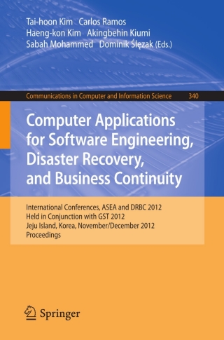 Computer Applications for Software Engineering, Disaster Recovery, and Business Continuity