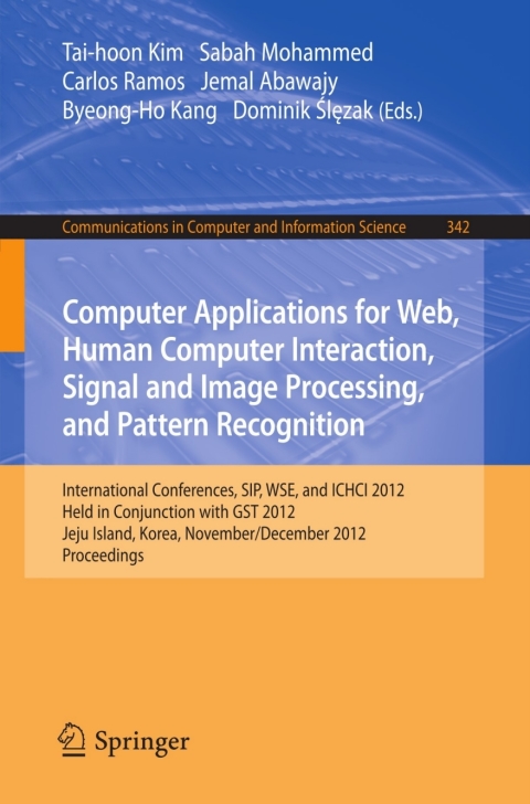 Cover image for book Computer Applications for Web, Human Computer Interaction, Signal and Image Processing, and Pattern Recognition