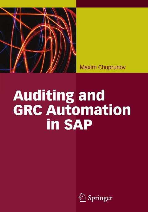 Cover image for book Auditing and GRC Automation in SAP