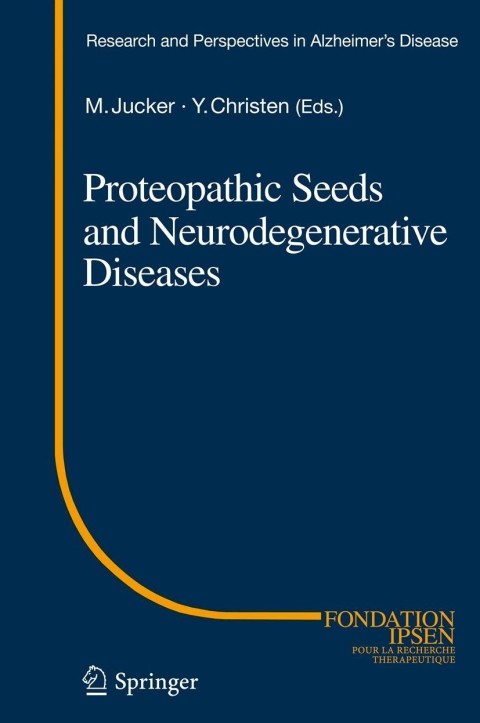 Cover image for book Proteopathic Seeds and Neurodegenerative Diseases