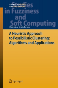 Cover image: A Heuristic Approach to Possibilistic Clustering: Algorithms and Applications 9783642355356