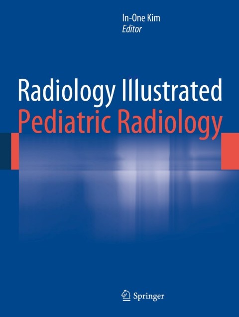 Cover image for book Radiology Illustrated: Pediatric Radiology