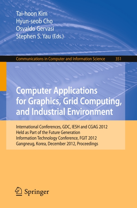 Cover image for book Computer Applications for Graphics, Grid Computing, and Industrial Environment