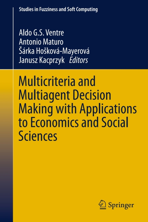 Cover image for book Multicriteria and Multiagent Decision Making with Applications to Economics and Social Sciences