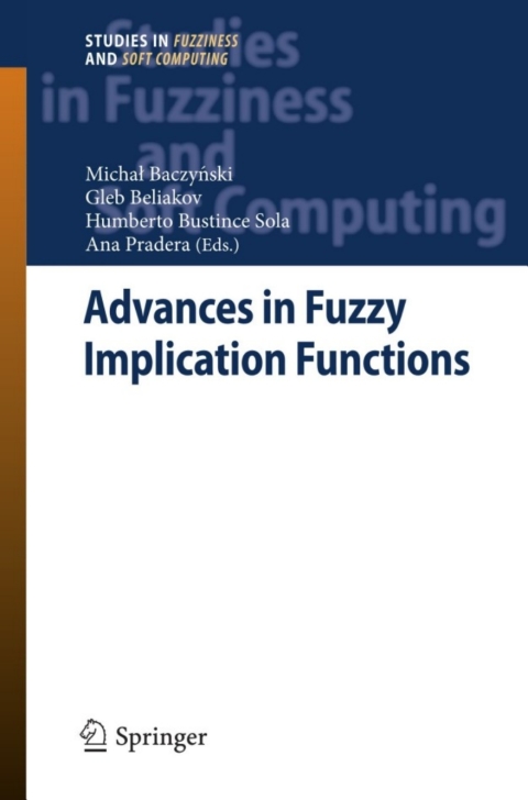 Cover image for book Advances in Fuzzy Implication Functions
