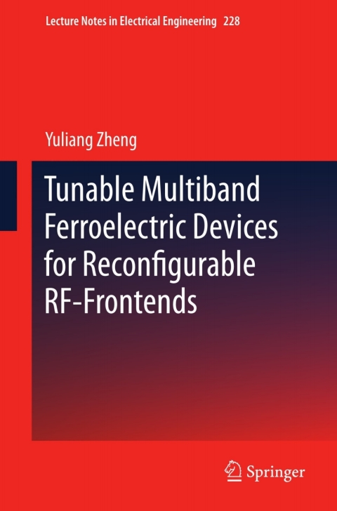 Cover image for book Tunable Multiband Ferroelectric Devices for Reconfigurable RF-Frontends