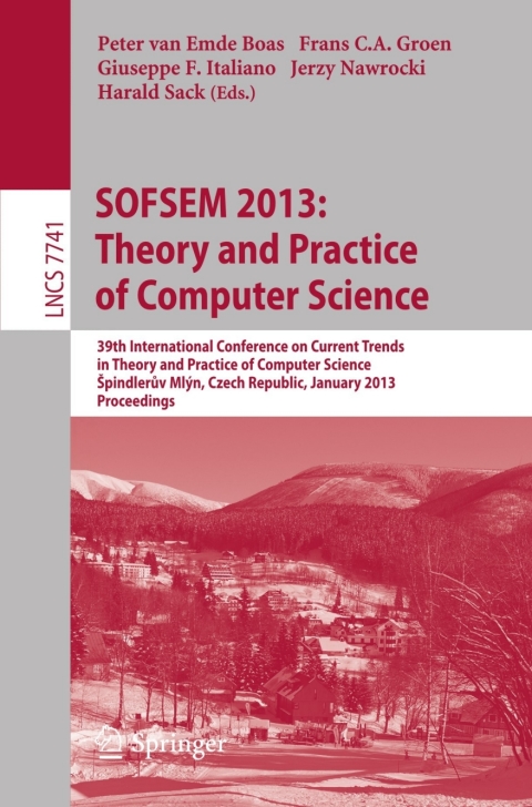 Cover image for book SOFSEM 2013: Theory and Practice of Computer Science