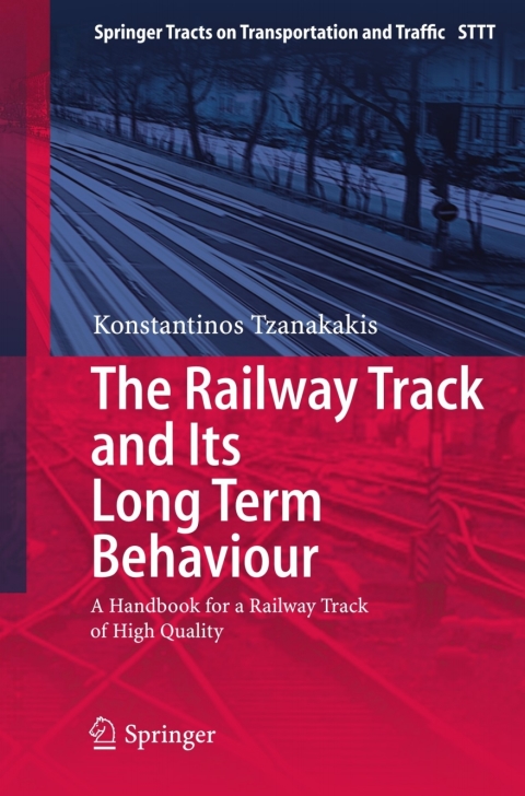 Cover image for book The Railway Track and Its Long Term Behaviour
