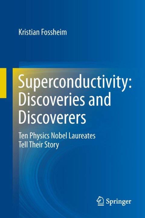 Cover image for book Superconductivity: Discoveries and Discoverers
