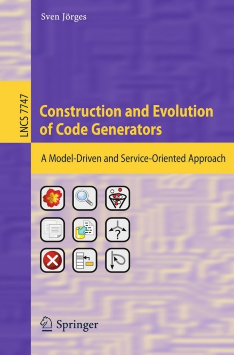 Cover image for book Construction and Evolution of Code Generators