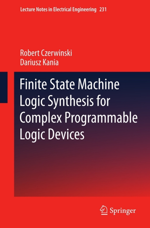 Cover image for book Finite State Machine Logic Synthesis for Complex Programmable Logic Devices