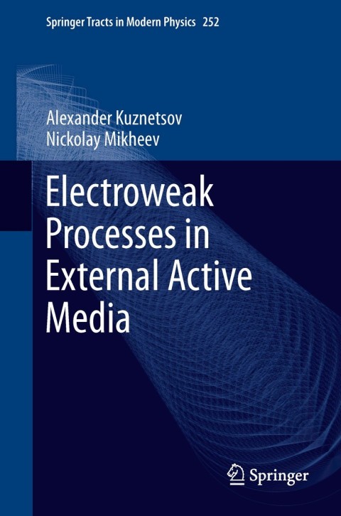 Cover image for book Electroweak Processes in External Active Media