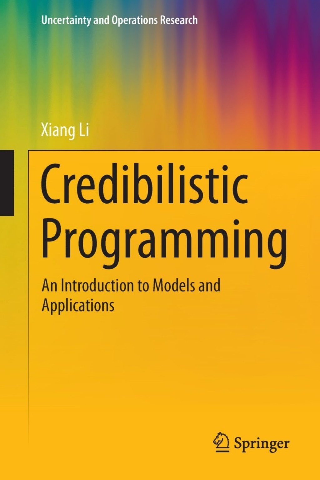 Credibilistic Programming (eBook)