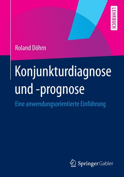 Cover image for book Konjunkturdiagnose und -prognose