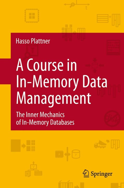 Cover image for book A Course in In-Memory Data Management