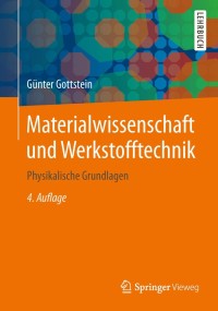 صورة الغلاف: Materialwissenschaft und Werkstofftechnik 4th edition 9783642366024