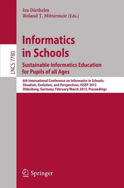 Cover image for book Informatics in Schools. Sustainable Informatics Education for Pupils of all Ages