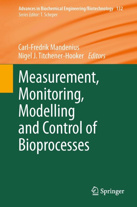 Cover image for book Measurement, Monitoring, Modelling and Control of Bioprocesses